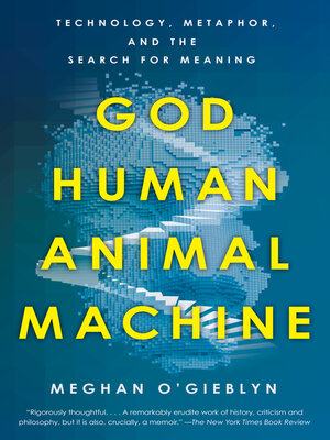 cover image of God, Human, Animal, Machine